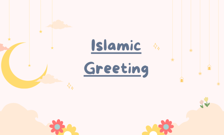 Islamic Greeting