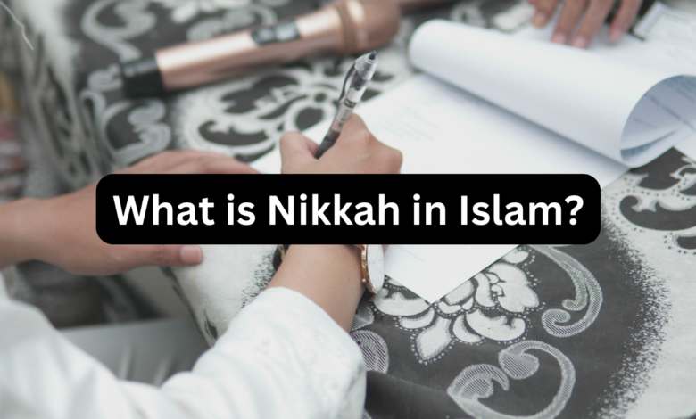 What is Nikkah in Islam?