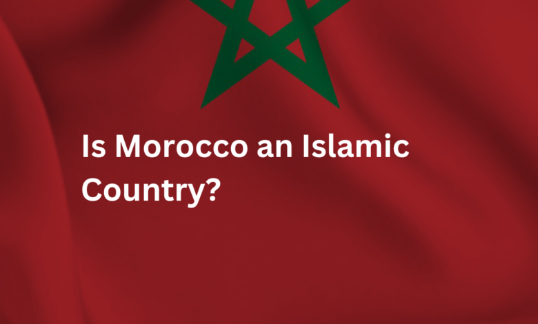 Is Morocco an Islamic Country?