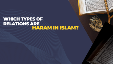 Which types of Relations are Haram in Islam?