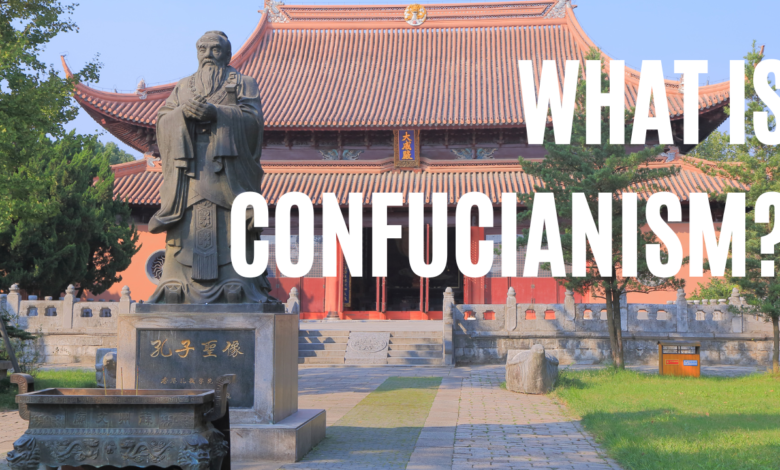 What is Confucianism?